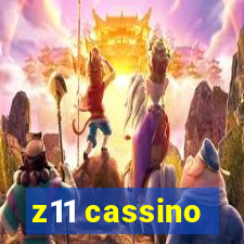 z11 cassino